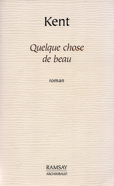 Quelque chose de beau